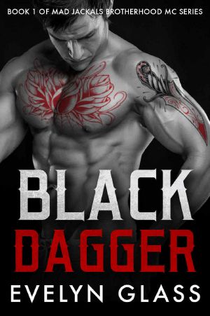 [Mad Jackals Brotherhood MC 01] • Black Dagger